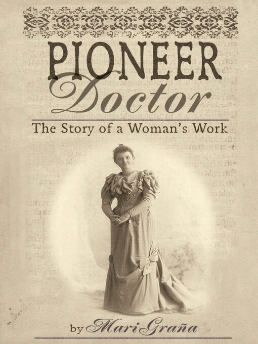 Title details for Pioneer Doctor by Mari Grana - Available